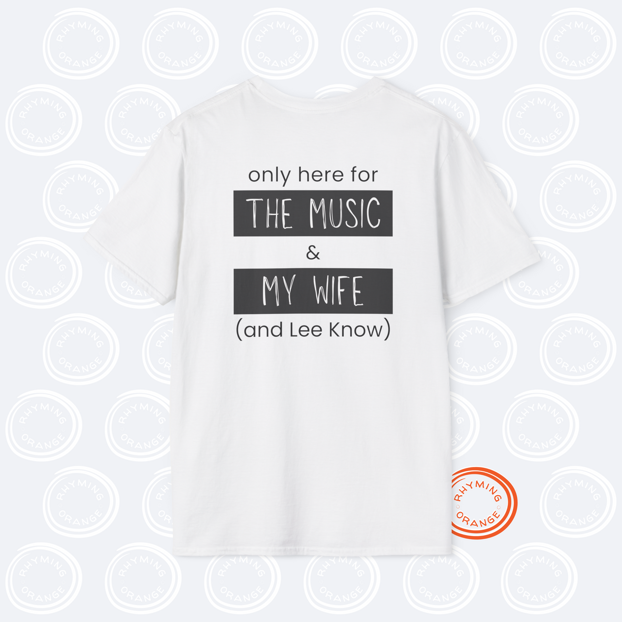 Stray Kids "Only here for the music, my wife, and ... [SKZ bias]" Unisex SoftStyle T-Shirt, Husband Wife StrayKids DominATE Concert Tee