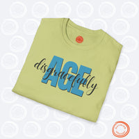 Thumbnail for Age Disgracefully Unisex Softstyle T-Shirt, Mom Girlfriend Grandmother Birthday Shirt, Holiday Christmas Funny Gift, Mothers Day Mama Tee