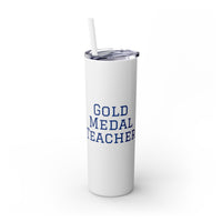 Thumbnail for Gold Medal Teacher Skinny Tumbler with Straw (20oz)