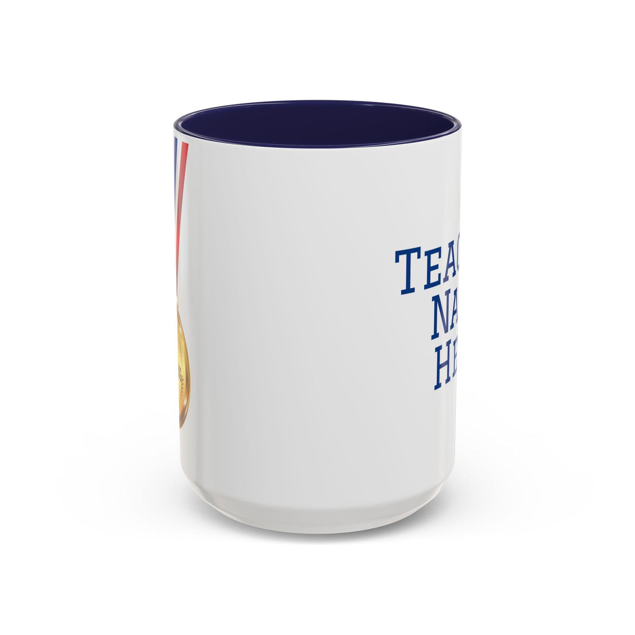 PERSONALIZED Gold Medal Teacher Coffee Mug (15oz)