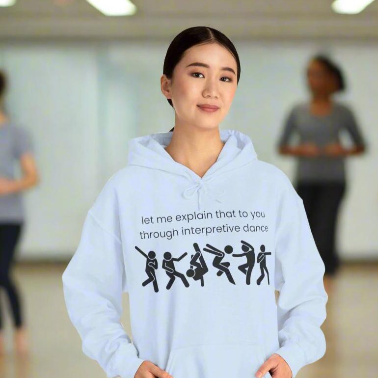 Funny Interpretive dance explanation Hoodie, researcher sweatshirt, dance gift