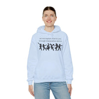 Thumbnail for Funny Interpretive dance explanation Hoodie, researcher sweatshirt, dance gift