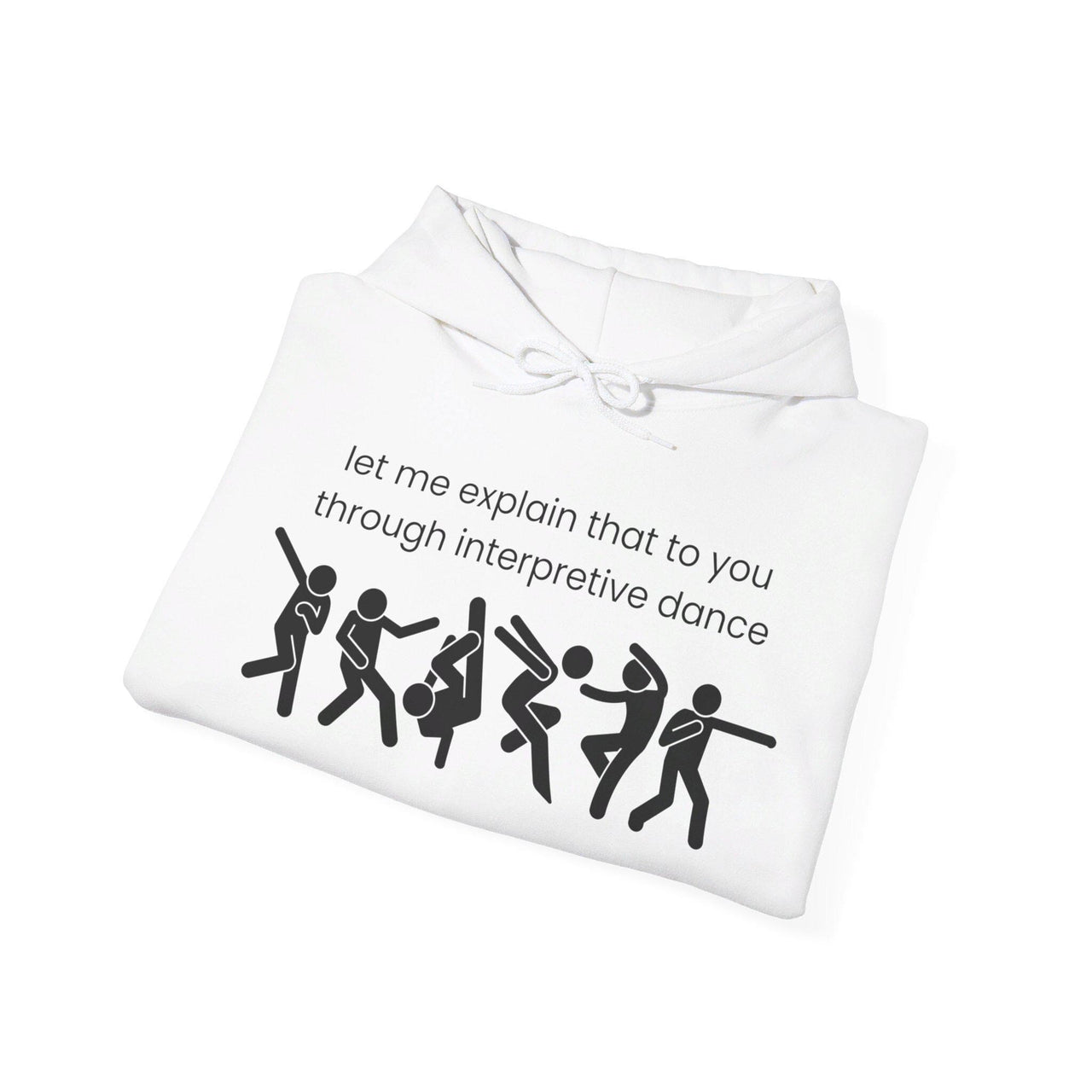 Funny Interpretive dance explanation Hoodie, researcher sweatshirt, dance gift